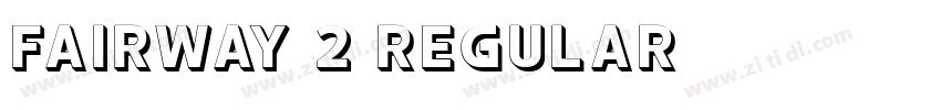 Fairway 2 Regular字体转换